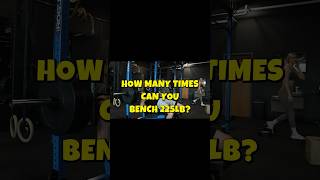 How Many Reps Can You Smash With A 225pound Bench [upl. by Marra]