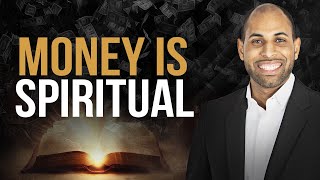 Why Money is Spiritual [upl. by Latoniah]