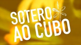 Sotero ao Cubo Teaser [upl. by Eelahc]