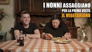 I NONNI assaggiano per la prima volta IL VEGETARIANO [upl. by Rayna]