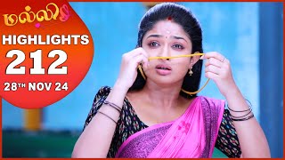 Malli Serial  EP 212 Highlights  28th Nov 2024  Nikitha  Vijay  Saregama TV Shows Tamil [upl. by Naivat]