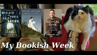 Bookish Week May 26  Mislaid in Parts Half Known House of Dreams Radical Love [upl. by Ramled765]