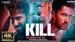 KILL  RAGHAV JUYEL amp LAKSHYA  KILL FULL MOVIE 2024  FULL HINDI DUBBED ACTION MOVIE actionmovie [upl. by Ylesara]