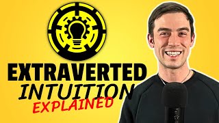 The Basics of Extraverted Intuition Explained  The Key to Innovation [upl. by Inalaek248]