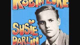 Robin Luke  Susie Darlin 1958 [upl. by Atiuqa]