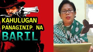 KAHULUGAN NG PANAGINIP NA TUNGKOL SA BARIL  IBIG SABIHIN MEANING [upl. by Esertal]