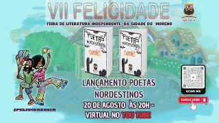 VII FELICIDADE SARUA VIRTUAL POETAS NORDESTINOS [upl. by Enitnelav]