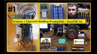 Arduino przekaźniki R421A08 VFD falownik N700E Modbus Test  Manual Inteligentny dom  linuxCNC [upl. by Anilram600]