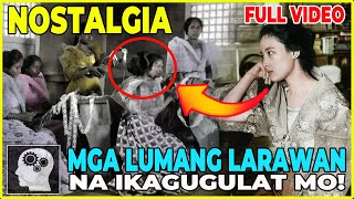 🔴 FULL VIDEO NOSTALGIA  Mga LUMANG LARAWAN na IKAGUGULAT MO  Jevara PH [upl. by Swehttam289]