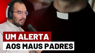 UM ALERTA AOS MAUS PADRES  Pe Gabriel Vila Verde [upl. by Ekeiram]