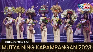 LIVE Mutya Ning Kapampangan 2023 PreProgram  CLTV36 [upl. by Nolrah]