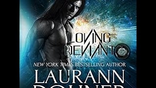 Laurann Dohner Audiobook Loving Deviant [upl. by Oribelle]