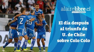 📺 Al Aire Libre en Cooperativa El día después al triunfo de U de Chile sobre Colo Colo [upl. by Dene]