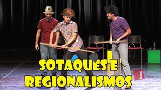 Sotaques e Regionalismos no Improvável [upl. by Arlen]