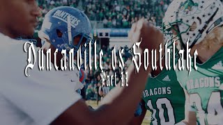 1 vs 3 Duncanville vs Southlake Part II  PLAYOFF GAME HIGHLIGHTS [upl. by Seligman]