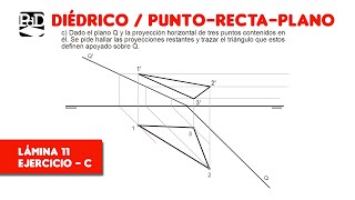 Pag 11C  Punto Recta Plano  Ejercicios de Sistema Diédrico SDOPRPL12 [upl. by Edrick]