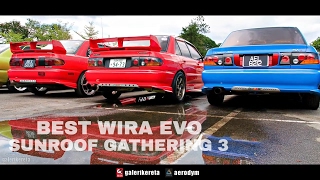 Best of the BEST Proton Wira Convert Lancer EVO 3 Libero at Sunroof Gathering 3 2017 [upl. by Nomolos]