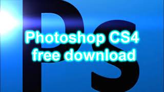 PHOTOSHOP CS4 FREE DOWNLOAD [upl. by Angele]