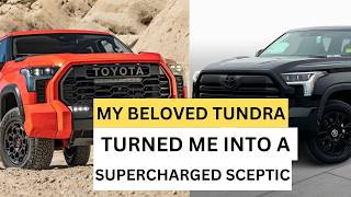 My Beloved Toyota Tundra Turned Me Into a Turbocharged Skeptic [upl. by Tlevesor]