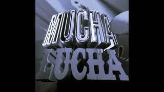 Ugovhb  Mucha Lucha Slowed  Reverb [upl. by Korman]