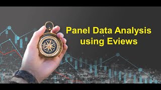 Panel Data using EViews [upl. by Ettezzil]