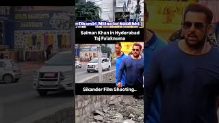 Itni Dhamki Ke Baad Bhi Salman Khan Hedrabaad Sikander Film Ki Shooting Karne Pahuche Trending vide [upl. by Lamonica]