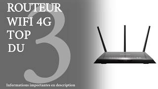 TOP 3 MEILLEUR ROUTEUR WIFI 4G  2019 [upl. by Trebleda]