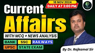 Current Affairs Today  18 Nov 2024  Current Affairs 2024  Daily Current Affairs  Rajkamal Sir [upl. by Felizio]