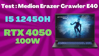 Test Medion Erazer Crawler E40 MD62549  la RTX 4050 100W suffisante [upl. by Gothurd]