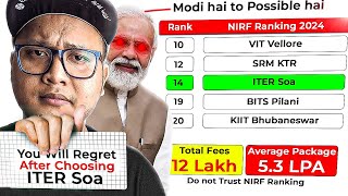 ITER Soa is the Worst 🤬 Paid NIRF Rank Exposed High Fees amp Worst Placements  SOA University Review [upl. by Iret]