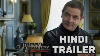 Johnny English Strikes Again Hindi Trailer   Hindi Dubbed [upl. by Cate]