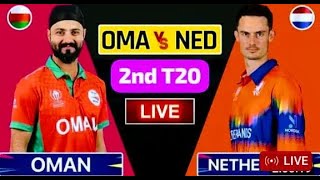 Neitherland vs Oman 2nd T20At Al Amerat Cricket Ground live commentry [upl. by Masha]