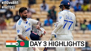 India vs Bangladesh 1st Test Cricket Match Day 3 Full Highlights Cricket Live Highlights 2192024 [upl. by Eselrahc]