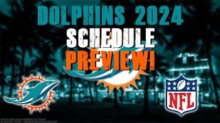 Miami Dolphins 2024 Schedule Preview [upl. by Atiuqrahs]