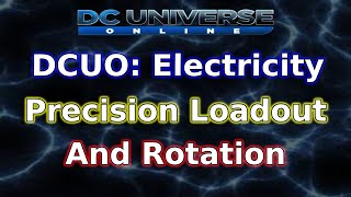 DCUO Electricity Prec Is Insane With This Loadout [upl. by Davidoff]