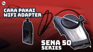 Cara Update Sena 50 Series dengan Wifi Adapter [upl. by Kcoj]