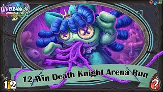 Blood and Unholy Discovers in the Same Deck 12 Win Death Knight Hearthstone Arena Run [upl. by Bozovich]