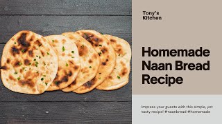 HOMEMADE GARLIC NAAN Bread Recipe Easy Quick and Delicious [upl. by Jacob]