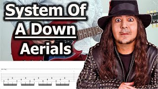 System Of A Down  Aerials  Guitar Tabs Tutorial [upl. by Attenrev46]