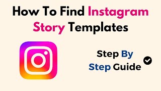 How To Find Instagram Story Templates [upl. by Comyns]