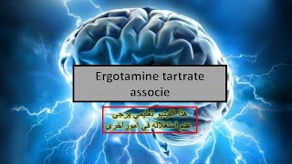 médicaments neurologiques en Algérie Ergotamine tartrate associe [upl. by Fredela]