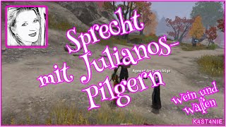 ESO  Wein und Waffen  Sprecht mit den JulianosPilgern [upl. by Miru186]