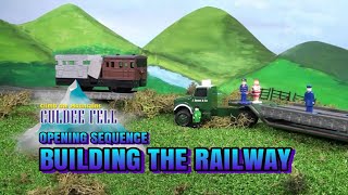 Building the Railway  CULDEE FELL Opening Credits  TEASER SAMPLE  Coming Soon [upl. by Ojoj]