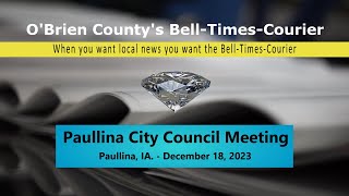 Paullina City Council December 18 2023 [upl. by Weir933]