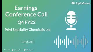 Privi Speciality Chemicals Ltd Q4 FY22 Earnings Concall [upl. by Ramsey]