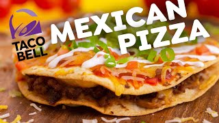 How to Make Taco Bell Mexican Pizza but BETTER [upl. by Hale275]