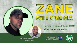 Zane Wiersma Lands Dream Job as COO after the Impruver Accelerator [upl. by Aneehsal25]