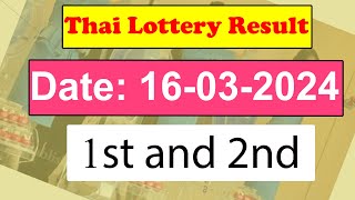 Thai Lottery Result today  Thailand Lottery 16 March 2024 Result today [upl. by Annaihs]