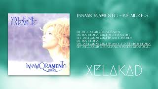 Mylène Farmer  Innamoramento Xelakad 2021 Trance Extended Remix [upl. by Jimmy]