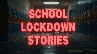 3 True Scary School Lockdown Stories That Will Haunt You [upl. by Zehcnas]